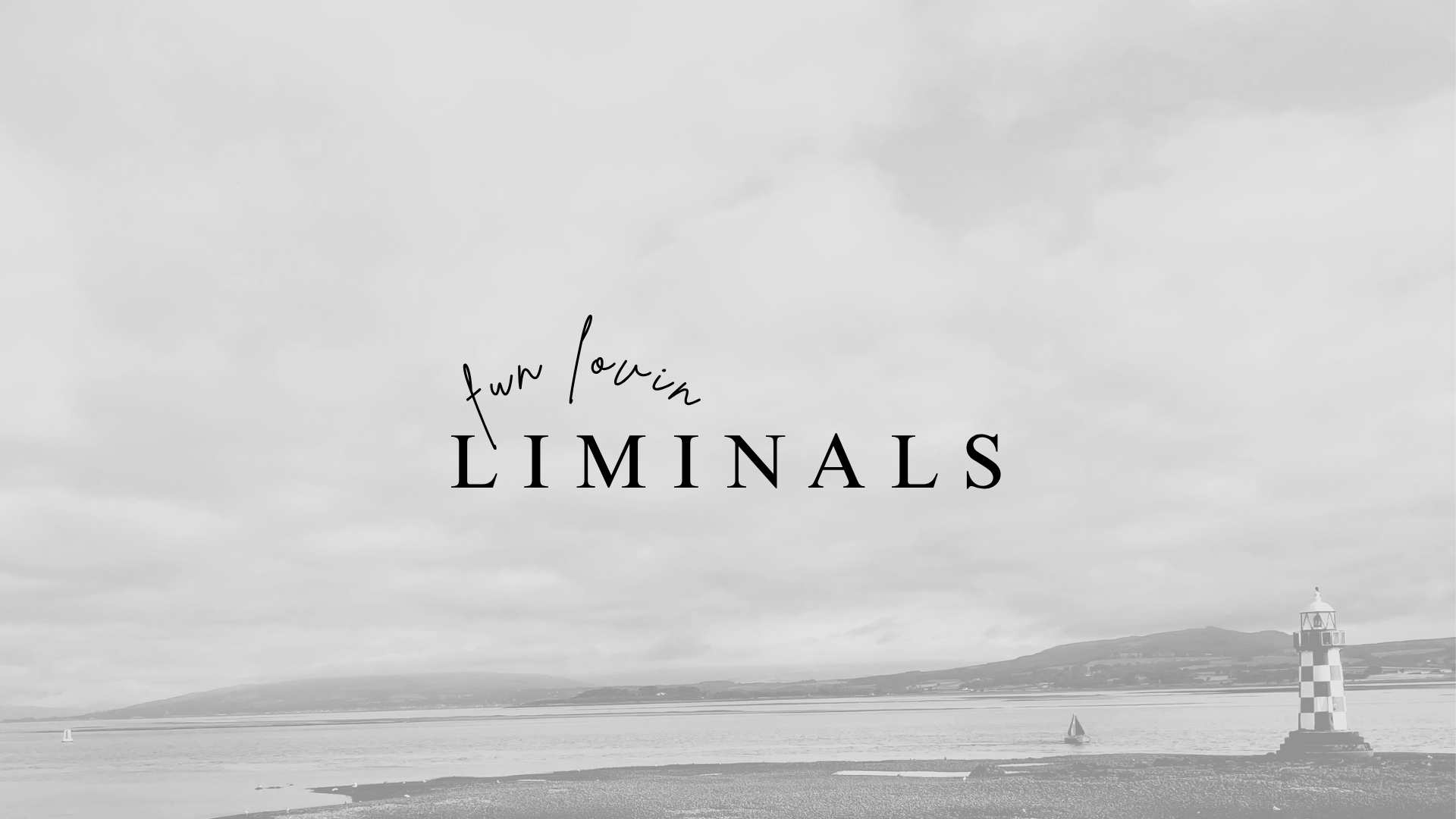 Default Featured Image Fun Lovin Liminals